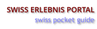 Erlebnis Sehen - Swiss Genuss