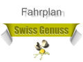 Swiss Genuss - info portal - Fahrplan